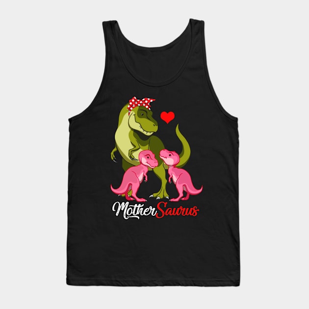 Mothersaurus T-Shirt T-rex Mother Saurus Dinosaur Tank Top by johnbbmerch